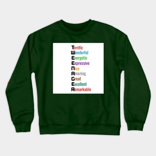 Tweenager:  Terrific Thoughtful T-Shirts for Preteens Crewneck Sweatshirt